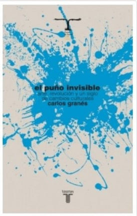 PUÑO INVISIBLE, EL | CARLOS GRANES