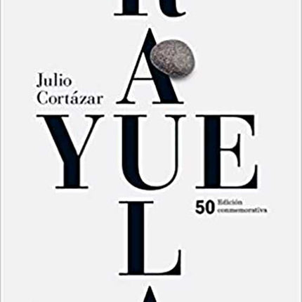 RAYUELA | JULIO CORTAZAR