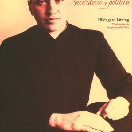 SACERDOCIO Y POLITICA | CAMILO TORRES RESTREPO