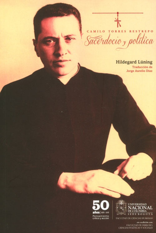 SACERDOCIO Y POLITICA | CAMILO TORRES RESTREPO