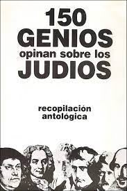 150 GENIOS OPINAN SOBRE LOS JUDIOS | VARIOS