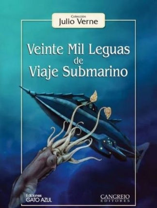 VEINTE MIL LENGUAS DE VIAJE SUBMARINO | JULIO VERNE