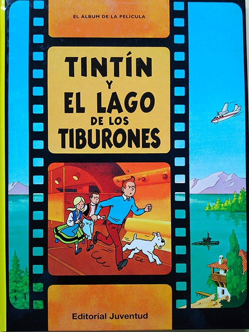 TINTIN Y EL LAGO DE LOS TIBURONES | HERGE