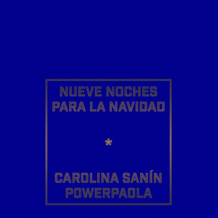 NUEVE NOCHES PARA LA NAVIDAD | POWERPAOLA