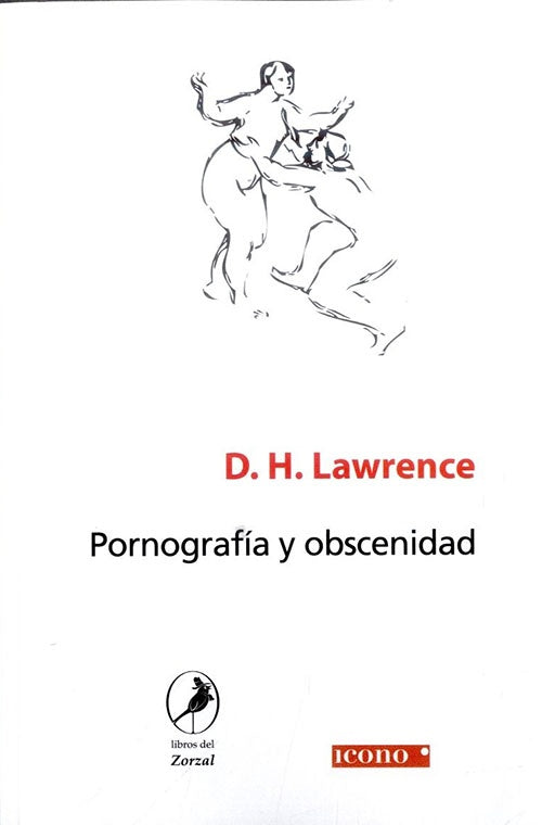 PORNOGRAFIA Y OBSENIDAD | D.H LAWRENCE