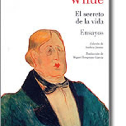 EL SECRETO DE LA VIDA | OSCAR WILDE