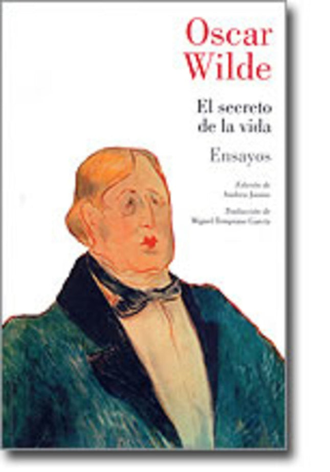 EL SECRETO DE LA VIDA | OSCAR WILDE