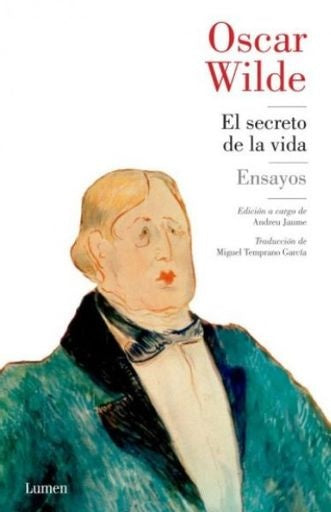 EL SECRETO DE LA VIDA | OSCAR WILDE