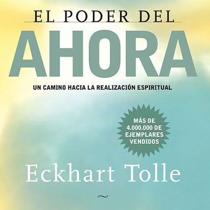 EL PODER DEL AHORA | ECKHART TOLLE