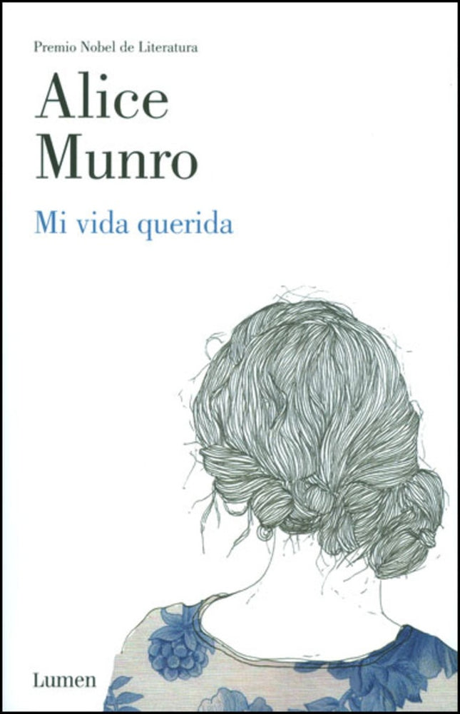 MI VIDA QUERIDA | ALICE MUNRO