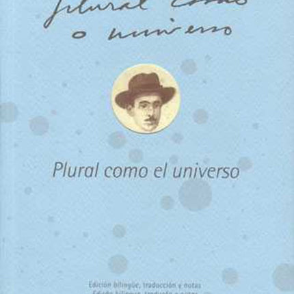PLURAL COMO EL UNIVERSO | FERNANDO PESSOA