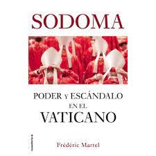 SODOMA: PODER Y ESCANDALO EN EL VATICANO | FREDERIC MARTEL