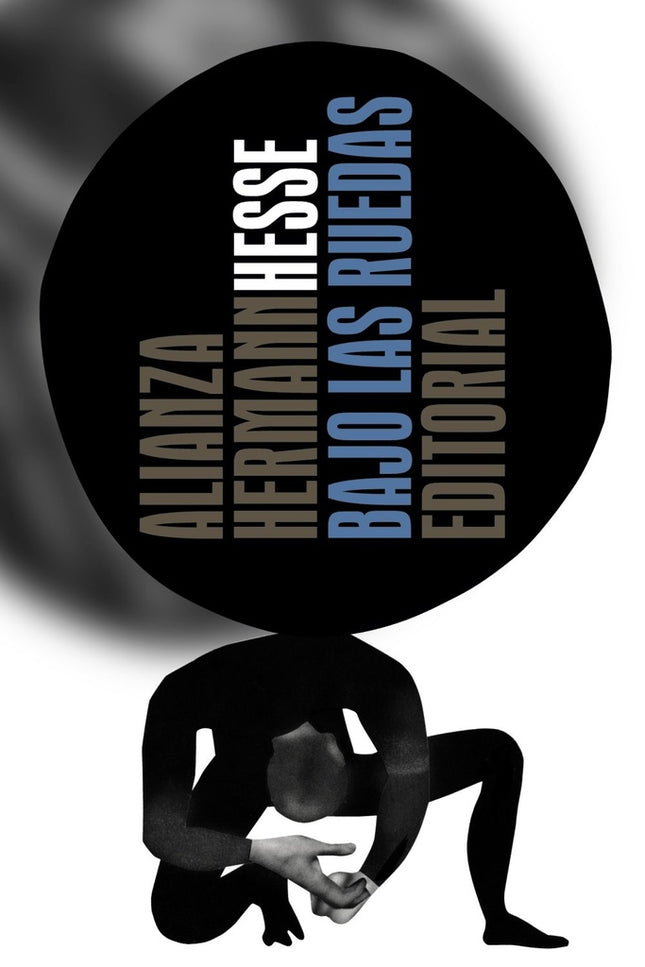 BAJO LAS RUEDAS | HERMANN HESSE