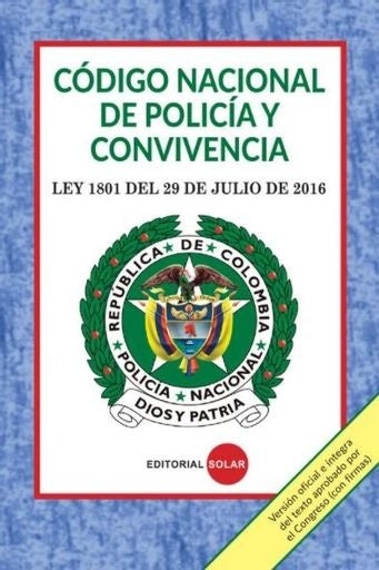 CODIGO NACIONAL DE POLICIA Y CONVIVENCIA | EDITORIAL SOLAR