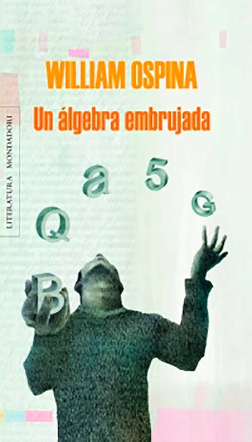 UN ALGEBRA EMBRUJADA | WILLIAM OSPINA