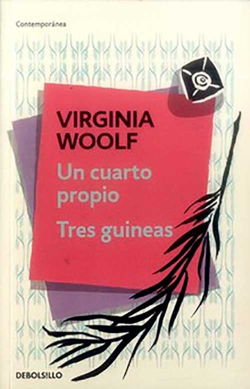 UN CUARTO PROPIO | VIRGINIA WOOLF