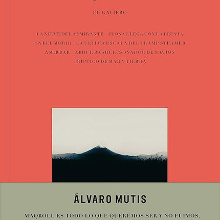 EMPRESAS Y TRIBULACIONES DE MAQROLL EL GAVIERO | ALVARO MUTIS