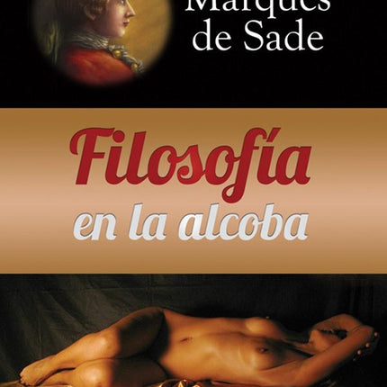 FILOSOFIA EN LA ALCOBA | MARQUES DE SADE