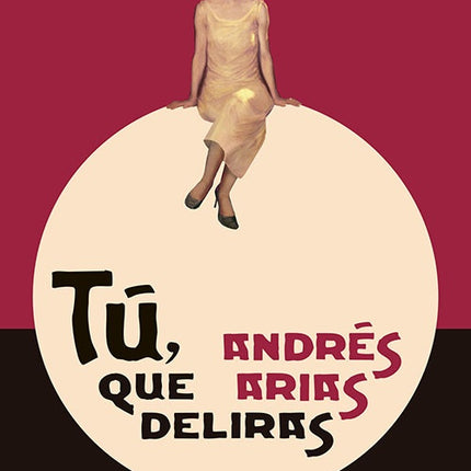 TU, QUE DELIRAS | ANDRES ARIAS