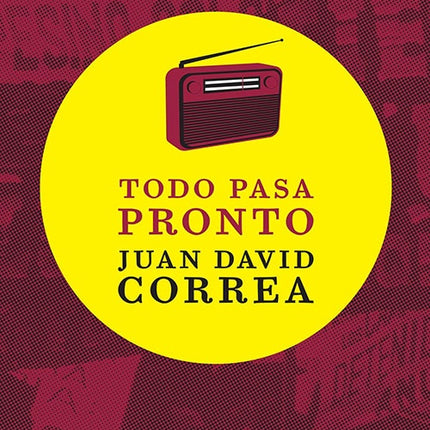 TODO PASA PRONTO | JUAN DAVID CORREA