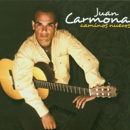 CAMINOS NUEVOS | JUAN CARMONA