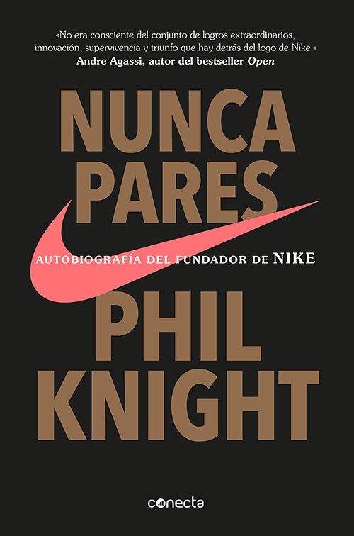 NUNCA  PARES | PHIL KNIGHT