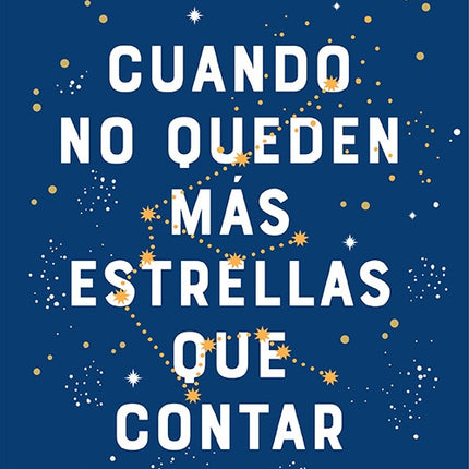 CUANDO NO QUEDAN MAS ESTRELLAS QUE CONTAR | MARIA MARTINEZ