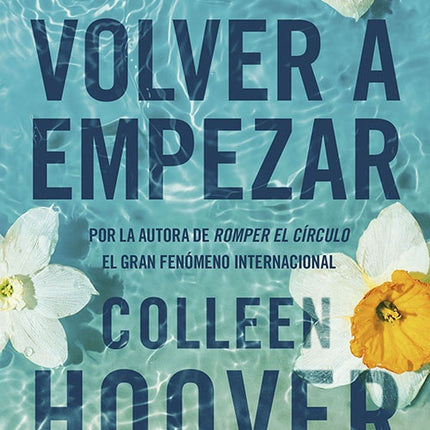 VOLVER A EMPEZAR | COLLEEN HOOVER