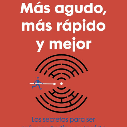 MAS AGUDO, MAS RAPIDO Y MEJOR | CHARLES DUHIGG