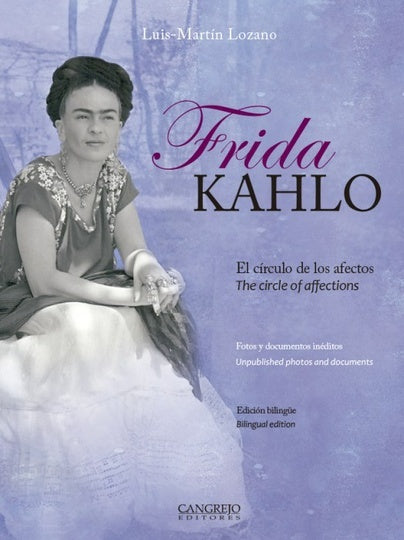 FRIDA KAHLO | LUIS MARTIN LOZANO