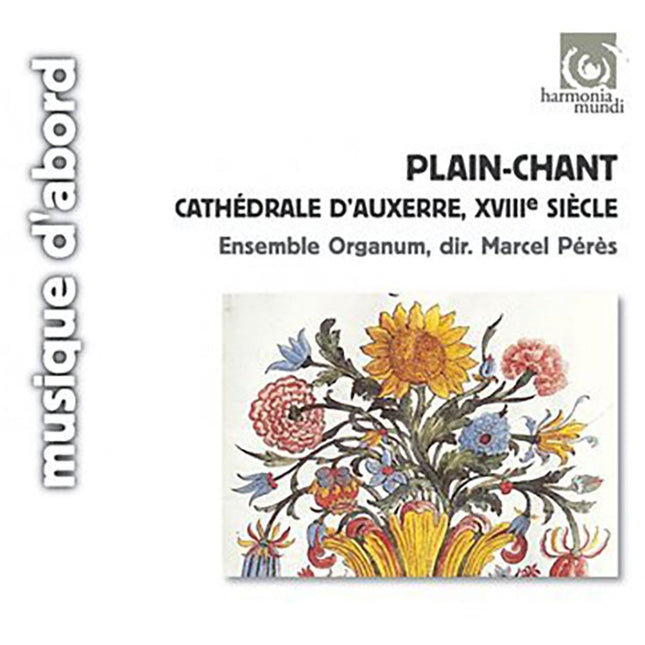 PLAIN-CHANT DE LA CATHEDRALE D'AUXERRE | AUTORES VARIOS, PERES y otros