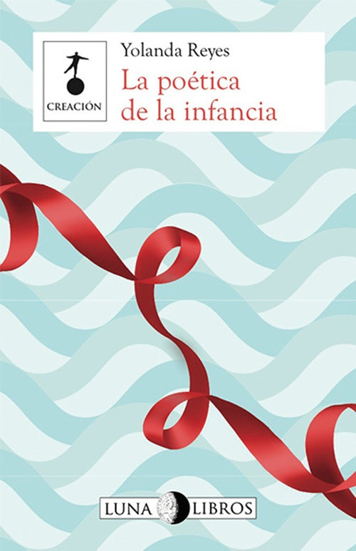 LA POETICA DE LA INFANCIA