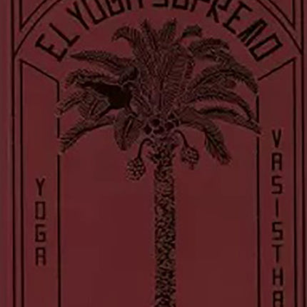 YOGA SUPREMO 4, EL. LA MENTE NO EXISTE | VASISTHA