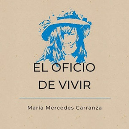 EL OFICIO DE VIVIR | MARIA MERCEDES CARRANZA