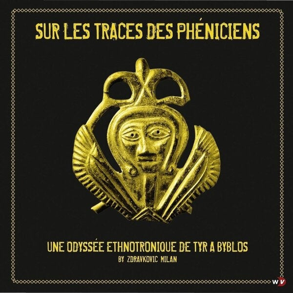 IN THE WAKE OF PHOENICIANS | CROSS, ZDRAVKOVIC