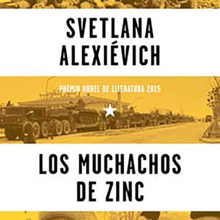 MUCHACHOS DE ZINC, LOS | SVETLANA ALEXIEVICH