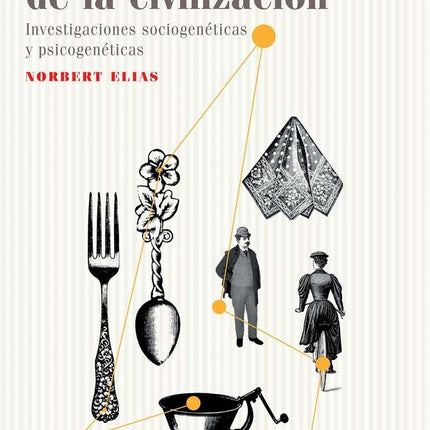 EL PROCESO DE LA CIVILIZACION | NORBERT ELIAS