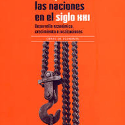 LA RIQUEZA DE LAS NACIONES EN EL SIGLO XXI | JAIME ROS