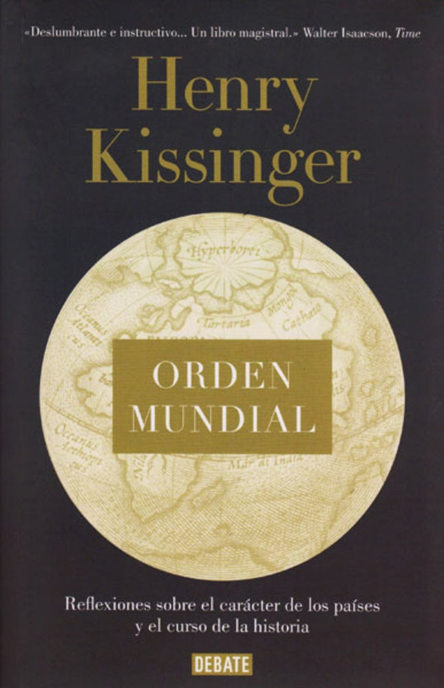 ORDEN MUNDIAL | HENRY KISSINGER