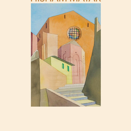 UN MES EN SIENA | HISHAM MATAR