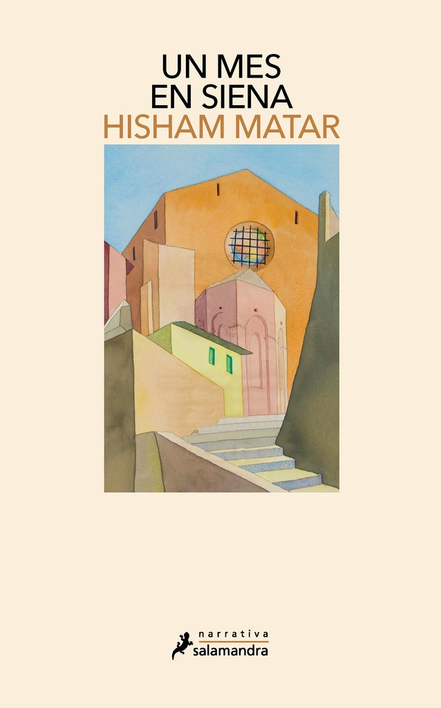 UN MES EN SIENA | HISHAM MATAR