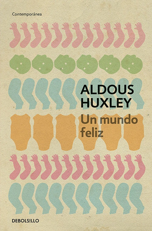 UN MUNDO FELIZ | ALDOUS HUXLEY