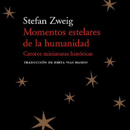 MOMENTOS ESTELARES DE LA HUMANDAD | STEFAN ZWEIG