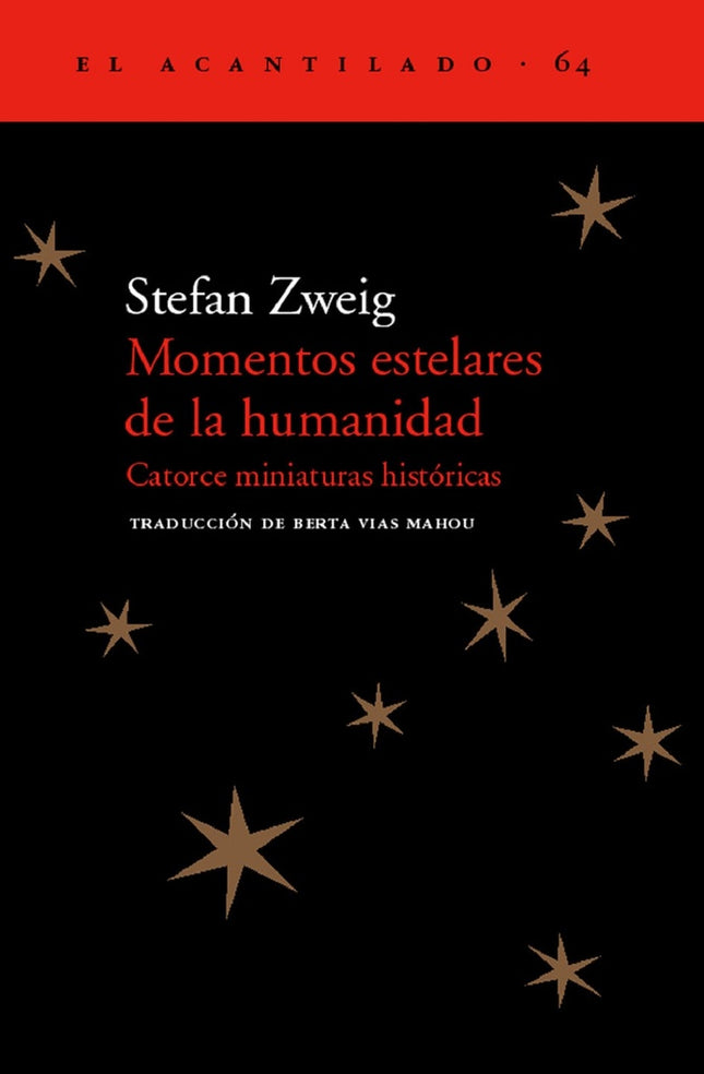 MOMENTOS ESTELARES DE LA HUMANDAD | STEFAN ZWEIG