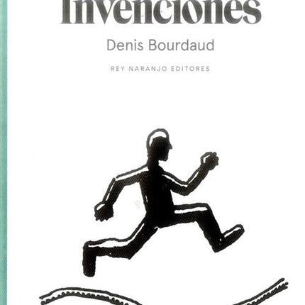 INVENCIONES | DENICE BOURDAUD