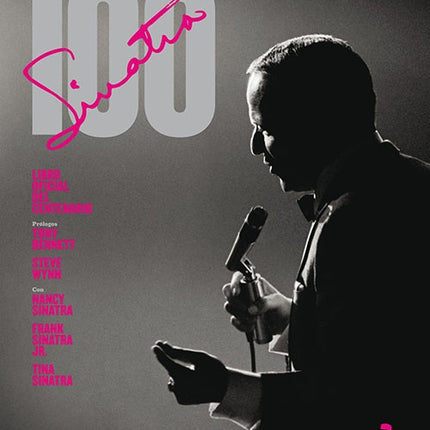 SINATRA 100: LIBRO OFICIAL DEL CENTENARIO DE FRANK | FONDO CULTURAL IBEROAMERICANO