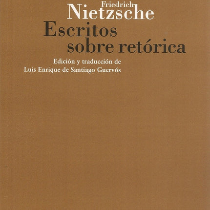 ESCRITOS SOBRE RETORICA | FRIEDRICH NIETZSCHE