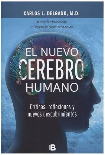 NUEVO CEREBRO HUMANO, EL | CARLOS L DELGADO M.D