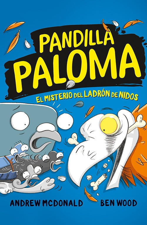 PANDILLA PALOMA 3. EL MISTERIO DEL LADRON DE NIDOS | ANDREW MCDONALD