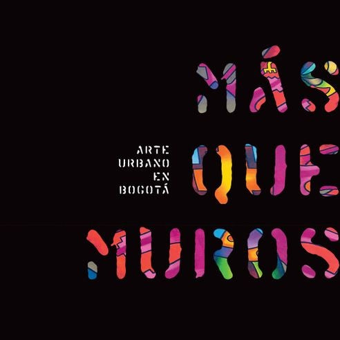 MAS QUE MUROS | ANDREA PADILLA
